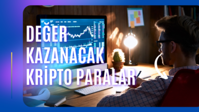 Değer Kazanacak Kripto Paralar