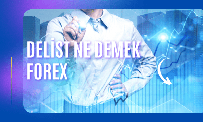 Delist Ne Demek Forex