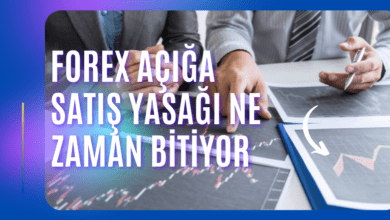Forex Açığa Satış Yasağı Ne Zaman Bitiyor