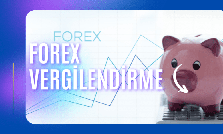 Forex Vergilendirme
