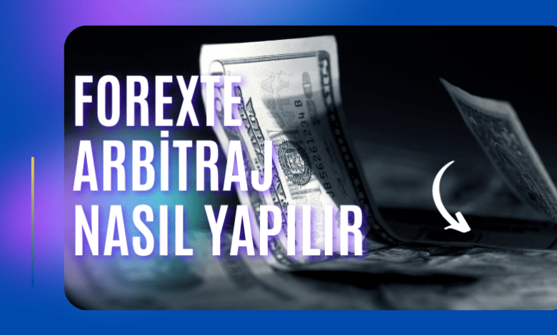 Forexte Arbitraj Nasıl Yapılır