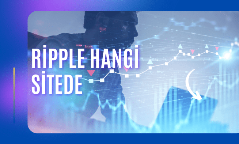 Ripple Hangi Sitede